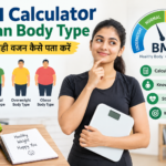 BMI Calculator Indian Body Type: Apna Sahi Weight Kaise Pata Karein